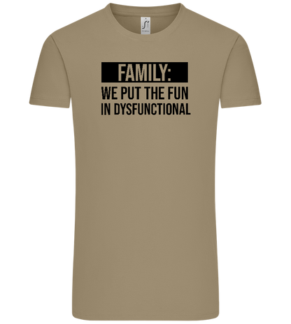 Fun in Dysfunctional Design - Comfort Unisex T-Shirt_KHAKI_front