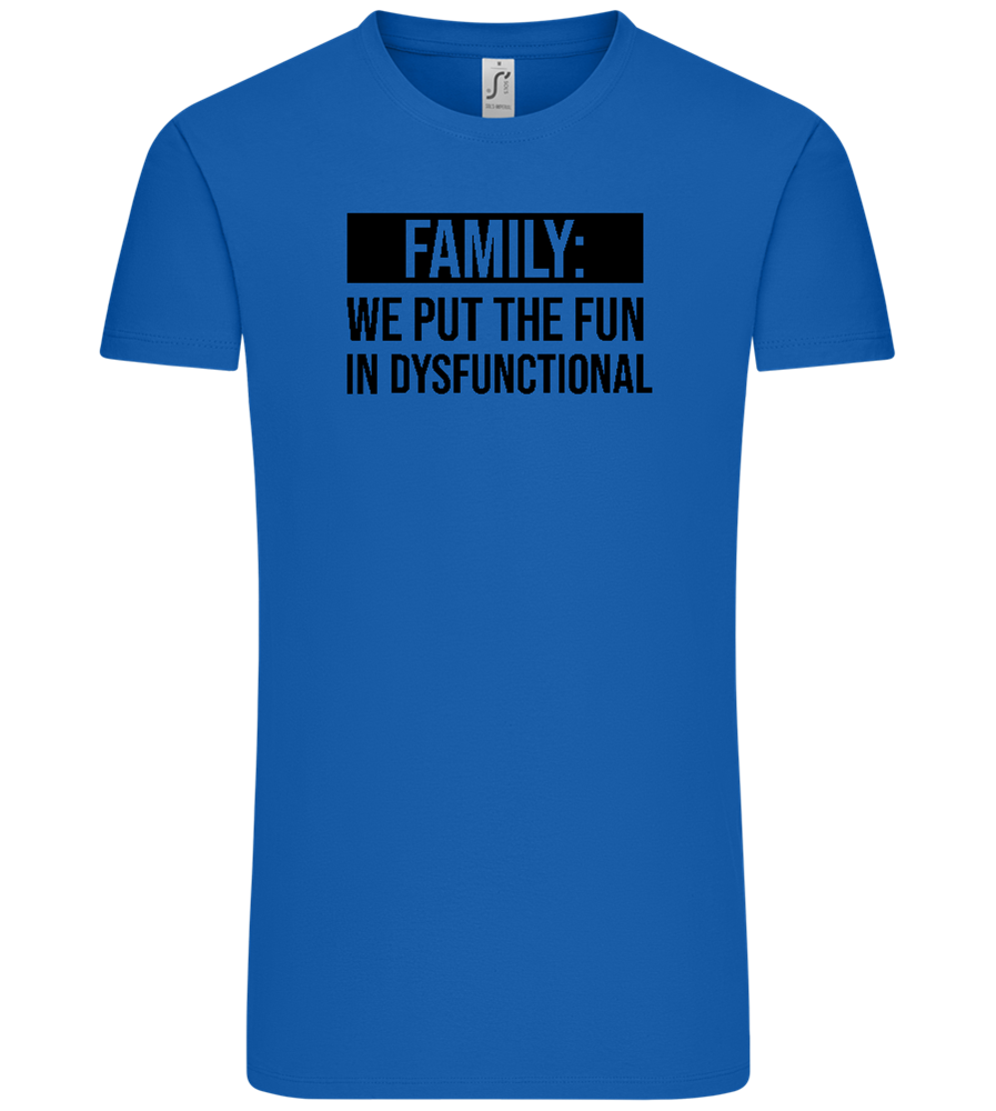 Fun in Dysfunctional Design - Comfort Unisex T-Shirt_ROYAL_front