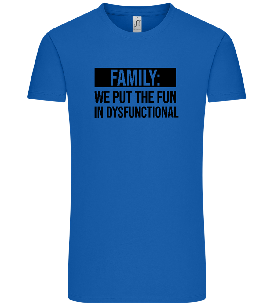 Fun in Dysfunctional Design - Comfort Unisex T-Shirt_ROYAL_front