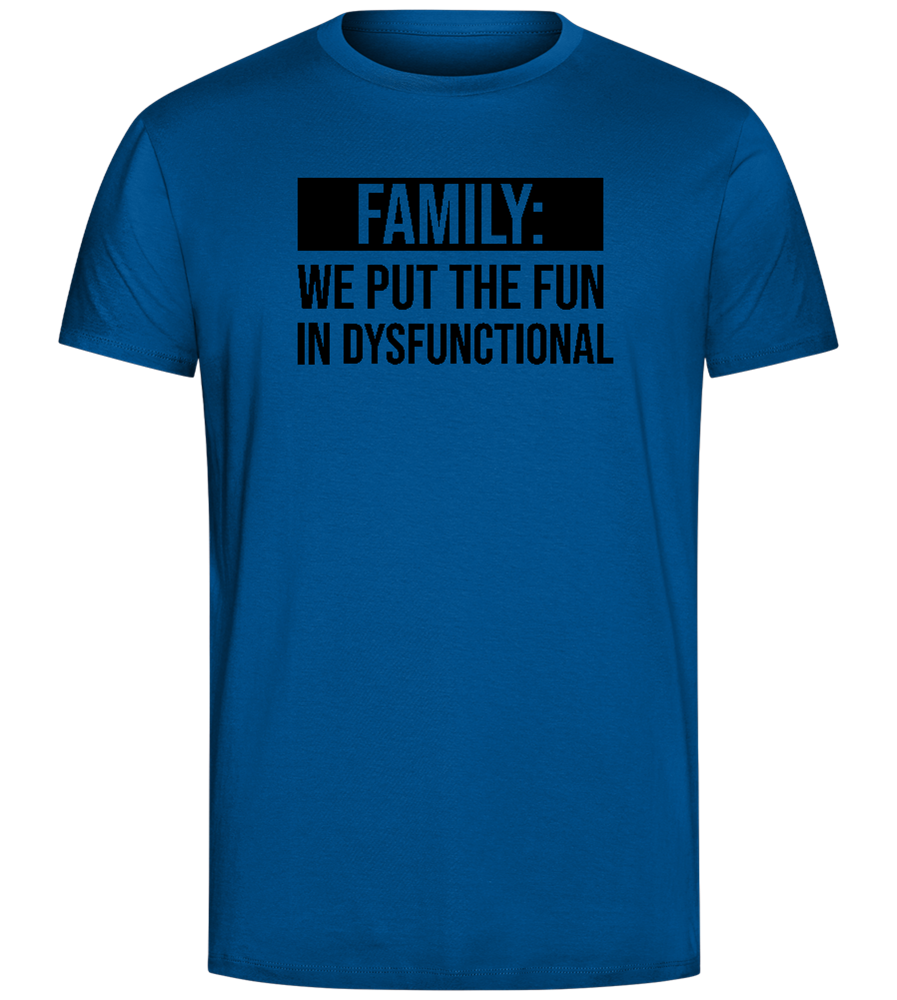 Fun in Dysfunctional Design - Comfort Unisex T-Shirt_ROYAL_front