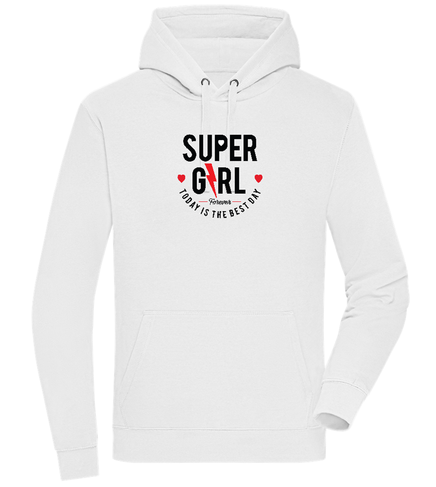 Super Girl Forever Design - Premium unisex hoodie_WHITE_front