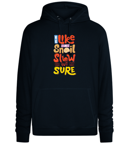 Slow but Sure Design - Premium unisex hoodie_BLACK_front