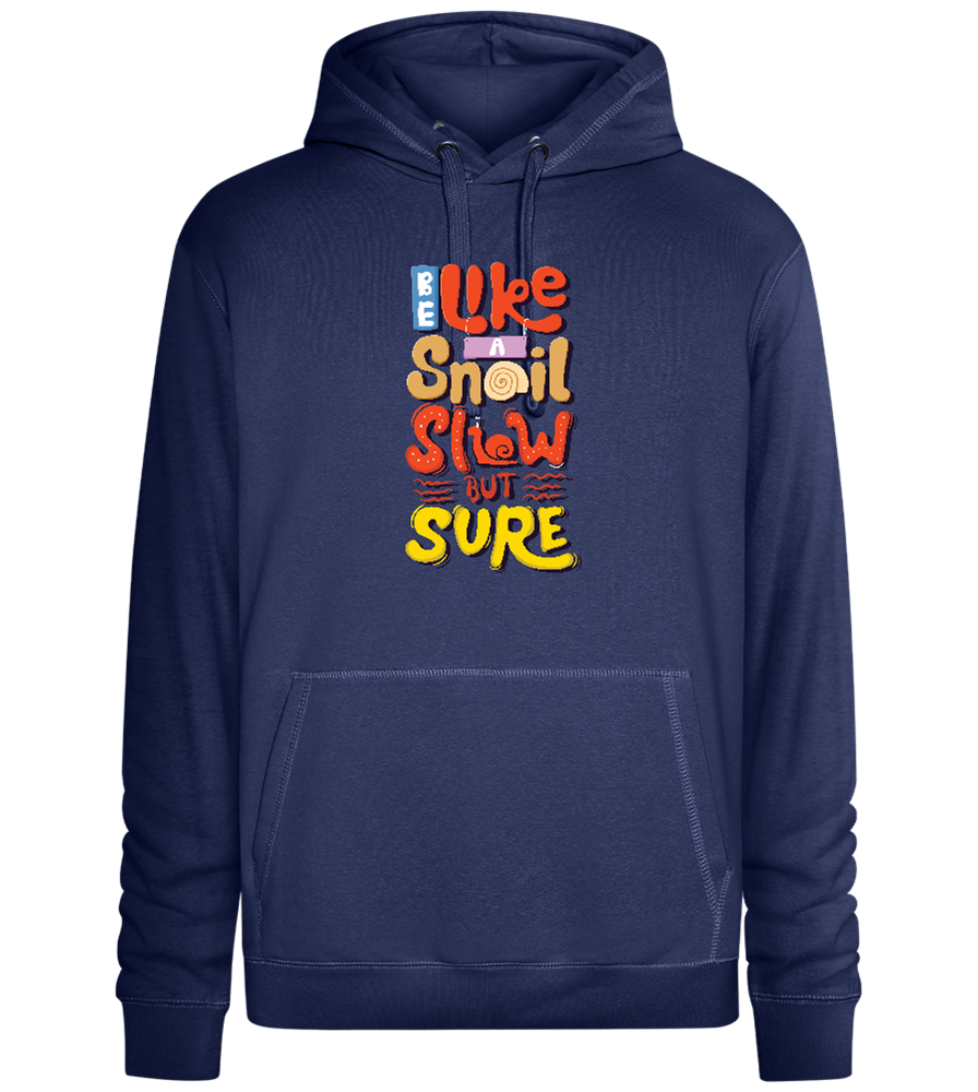 Slow but Sure Design - Premium unisex hoodie_DENIM CHINA_front