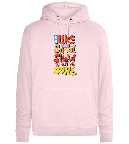 Slow but Sure Design - Premium unisex hoodie_LIGHT PEACH ROSE_front