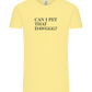 Can I Pet That Dawggg Design - Comfort Unisex T-Shirt_AMARELO CLARO_front