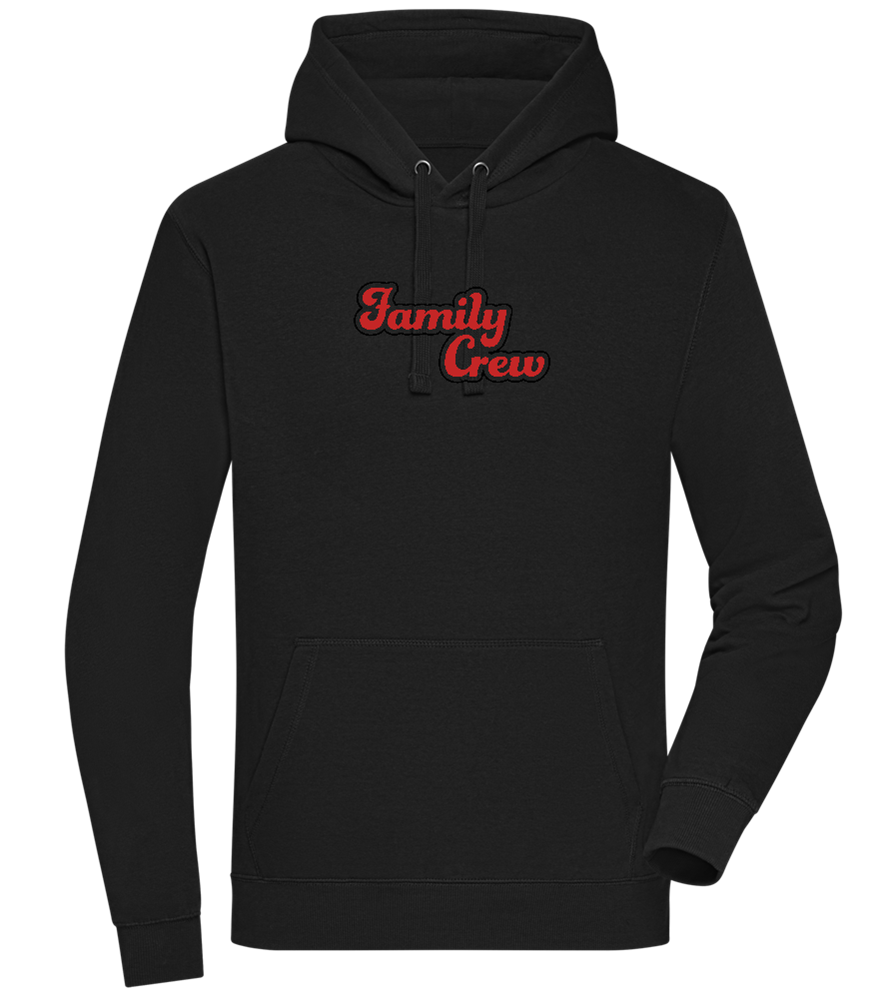 Family Crew Design - Premium unisex hoodie_BLACK_front