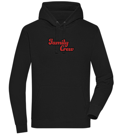 Family Crew Design - Premium unisex hoodie_BLACK_front