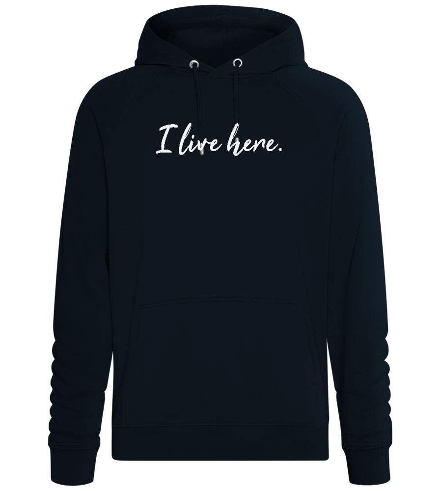 I Live Here Design - Comfort unisex hoodie_BLACK_front