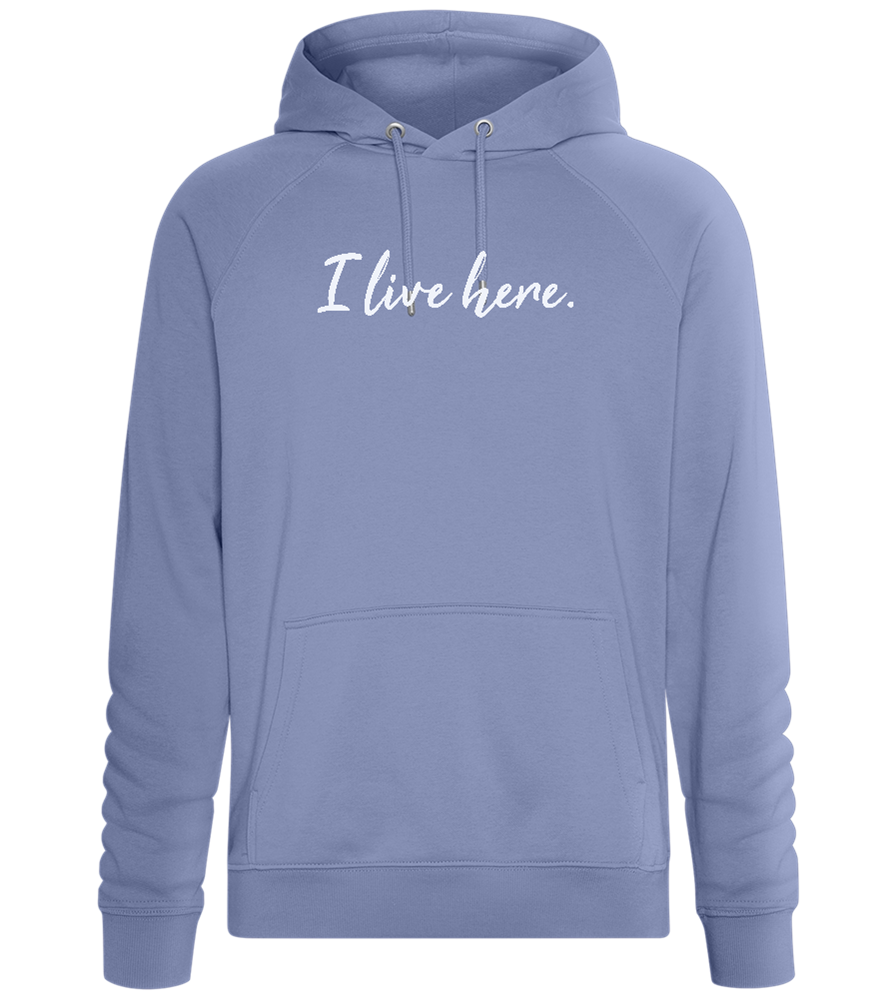 I Live Here Design - Comfort unisex hoodie_BLUE_front