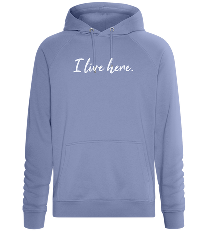 I Live Here Design - Comfort unisex hoodie_BLUE_front