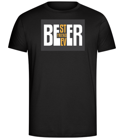 Beer Best Friend Ever Design - Comfort Unisex T-Shirt_DEEP BLACK_front