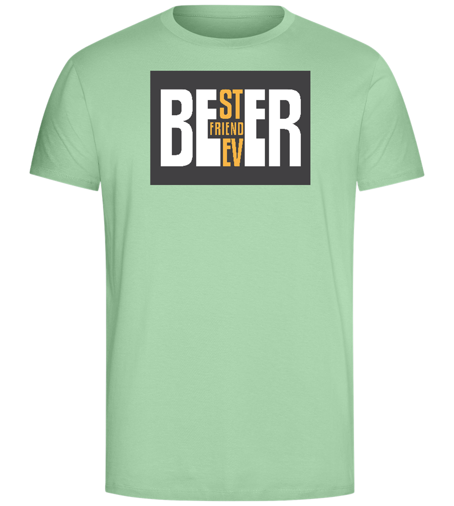 Beer Best Friend Ever Design - Comfort Unisex T-Shirt_ICE GREEN_front