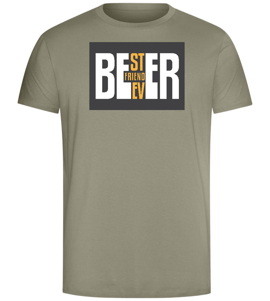 Beer Best Friend Ever Design - Comfort Unisex T-Shirt_KHAKI_front