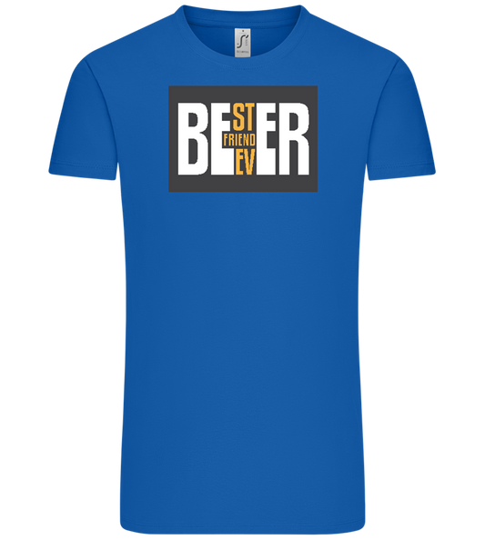 Beer Best Friend Ever Design - Comfort Unisex T-Shirt_ROYAL_front