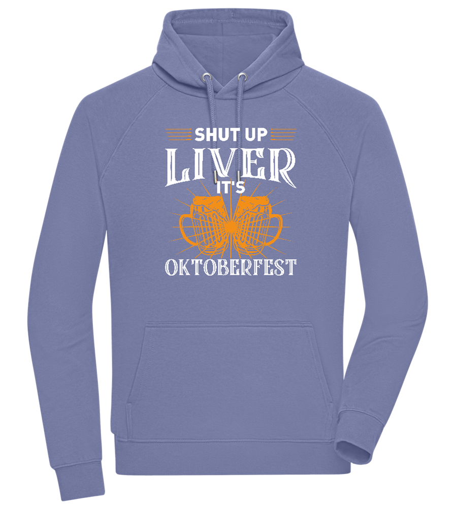 Shut Up Liver It's Oktoberfest Design - Comfort unisex hoodie_BLUE_front