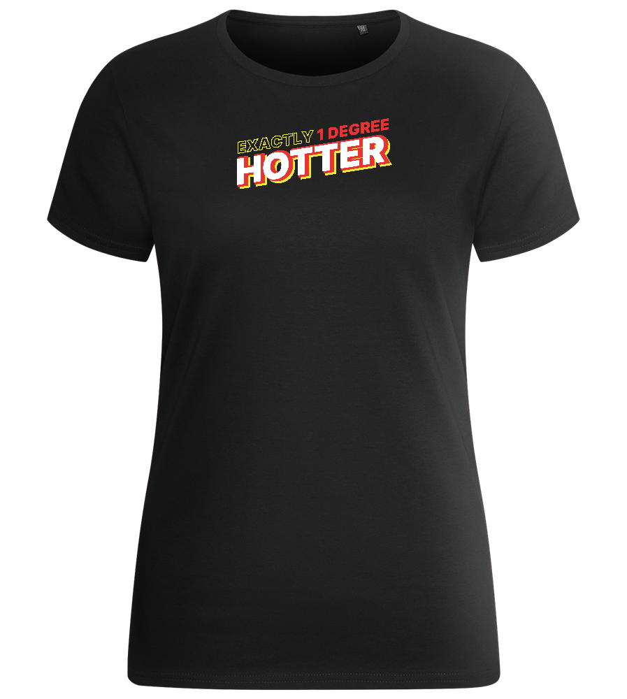 1 Degree Hotter Design - Basic women's fitted t-shirt_DEEP BLACK_front