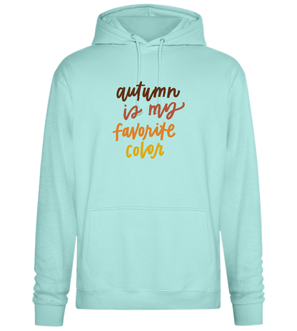 My Favorite Color is Autumn Design - Premium Essential Unisex Hoodie_ARCTIC BLUE_front