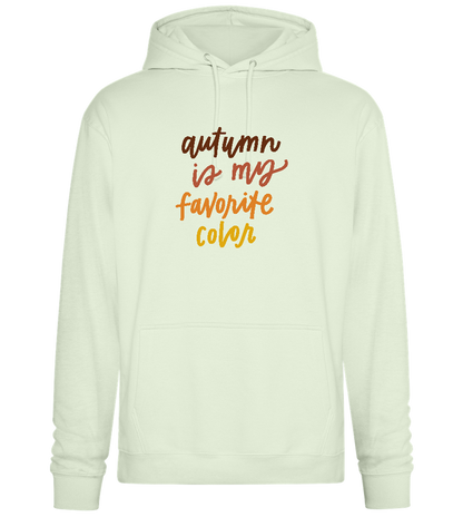 My Favorite Color is Autumn Design - Premium Essential Unisex Hoodie_CREAMY GREEN_front