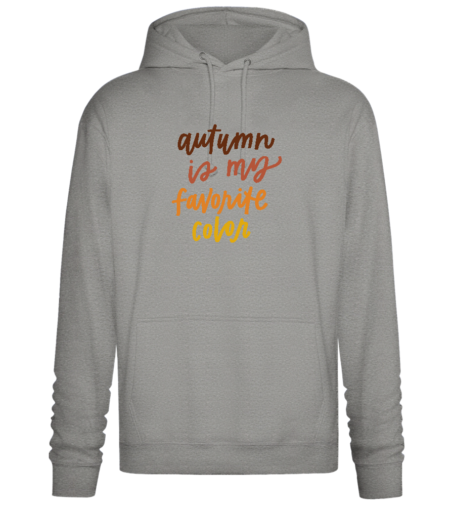 My Favorite Color is Autumn Design - Premium Essential Unisex Hoodie_ORION GREY II_front