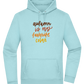 My Favorite Color is Autumn Design - Premium Essential Unisex Hoodie_POOL BLUE_front