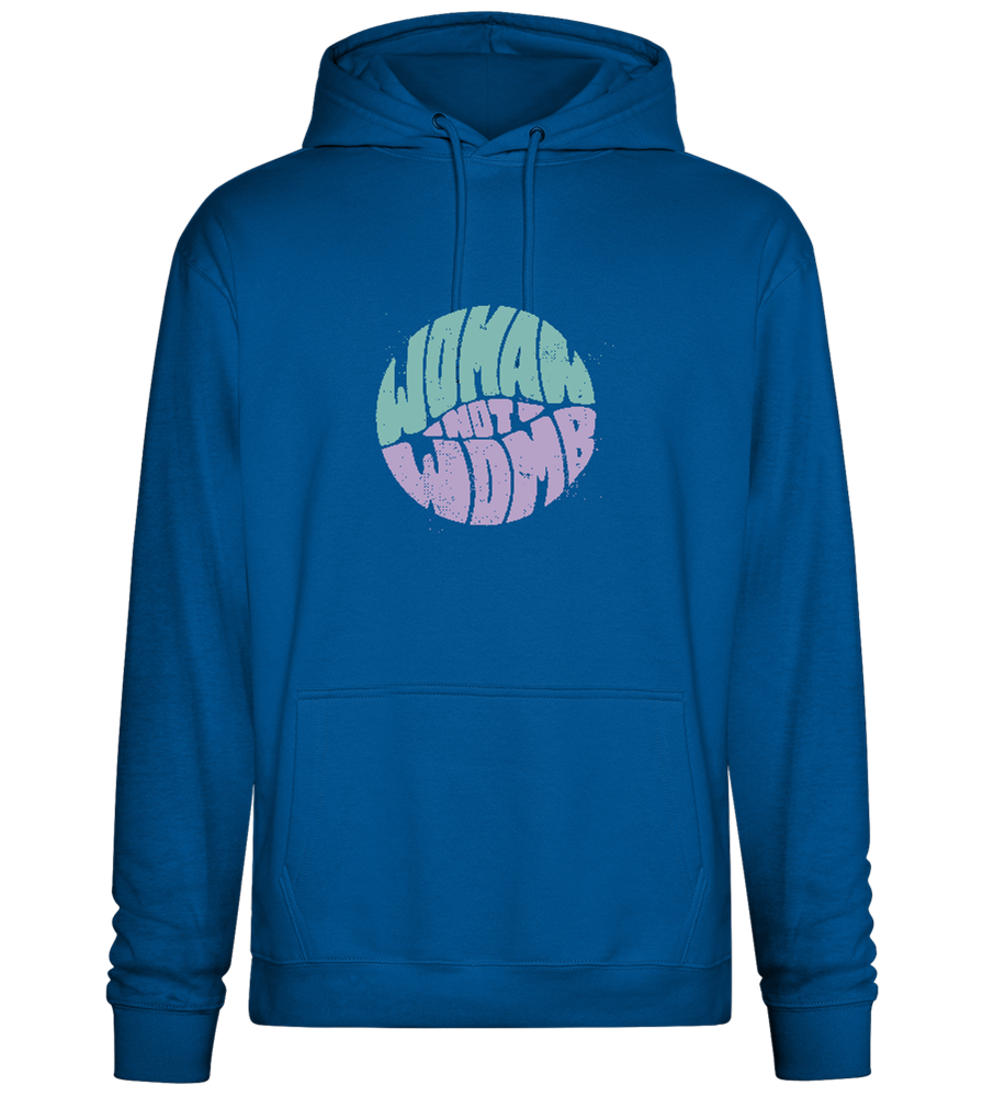 Woman not Womb Design - Premium Essential Unisex Hoodie_ROYAL_front