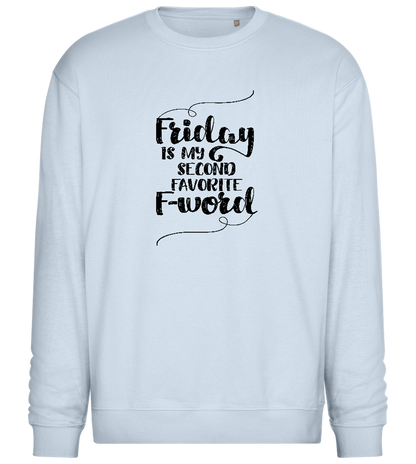 Second Favorite F-word Design - Comfort Essential Unisex Sweater_CREAMY BLUE_front