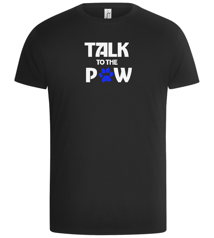 Talk to the Paw Design - Basic Unisex T-Shirt_DEEP BLACK_front