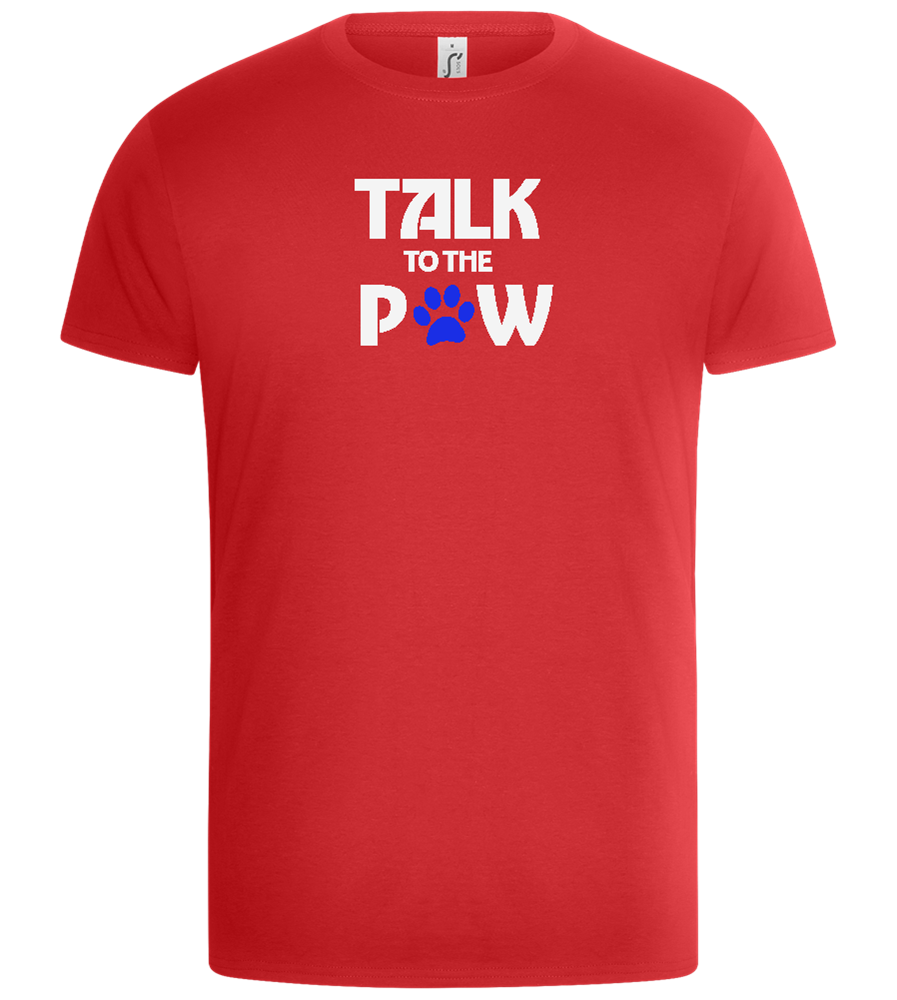 Talk to the Paw Design - Basic Unisex T-Shirt_RED_front