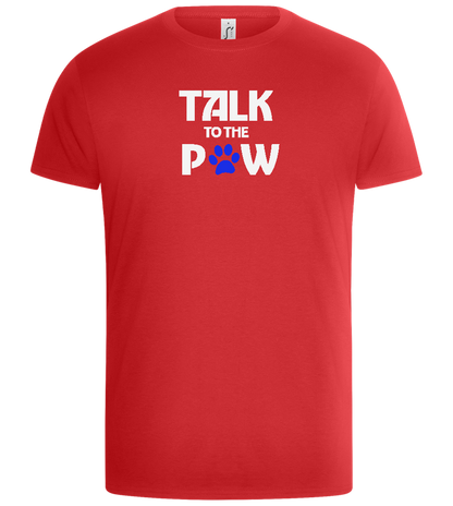 Talk to the Paw Design - Basic Unisex T-Shirt_RED_front