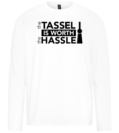 Worth The Hassle Design - Premium men's long sleeve t-shirt_WHITE_front