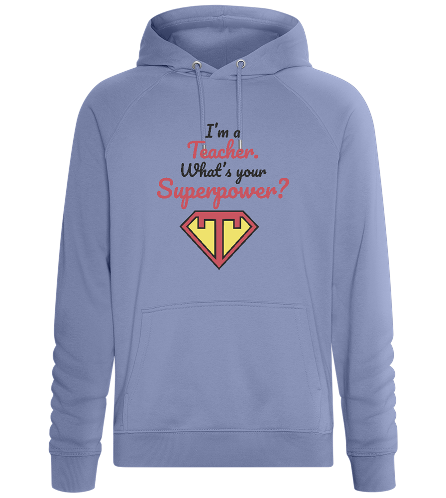 What's Your Superpower Design - Comfort unisex hoodie_BLUE_front