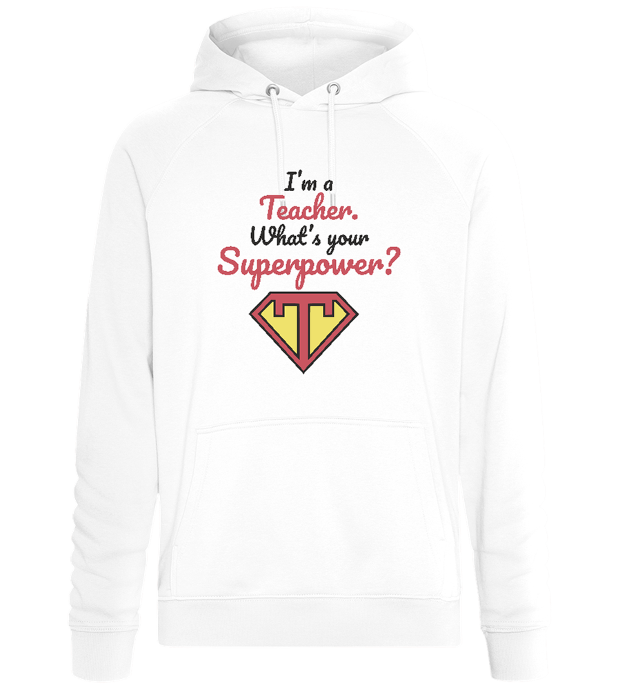 What's Your Superpower Design - Comfort unisex hoodie_WHITE_front