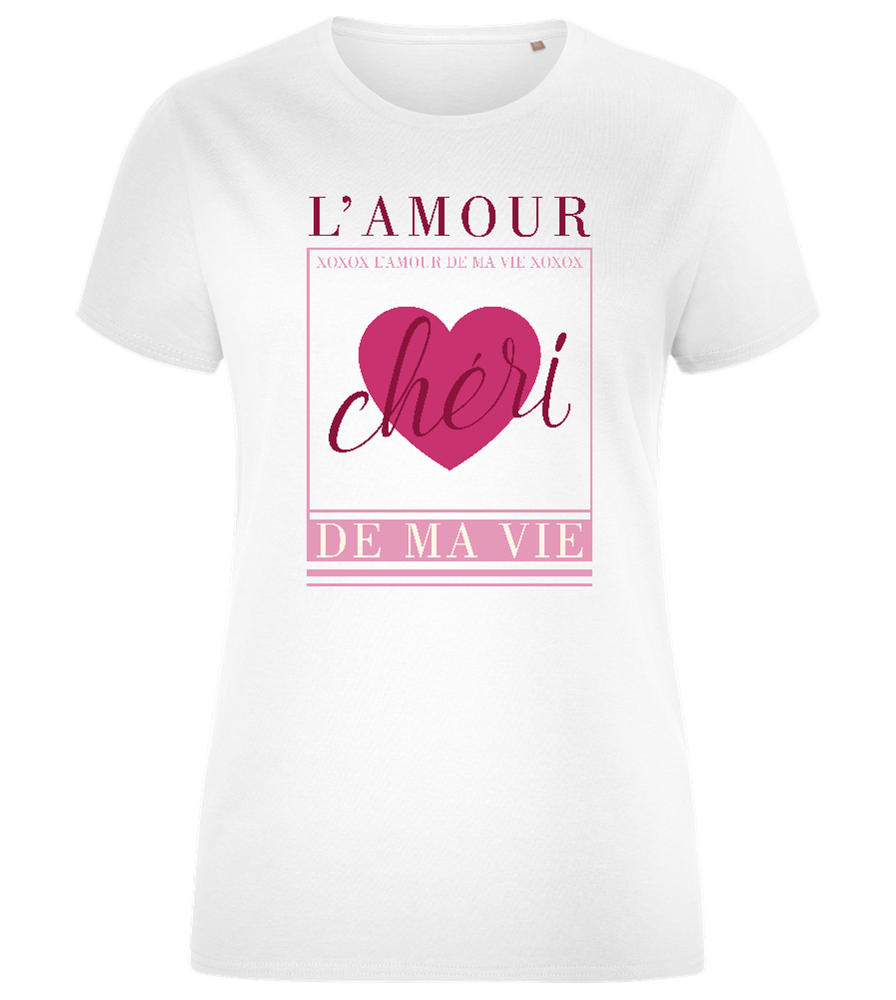 Chéri de ma Vie Design - Comfort women's fitted t-shirt_WHITE_front