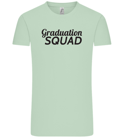 Graduation Squad Design - Comfort Unisex T-Shirt_ICE GREEN_front