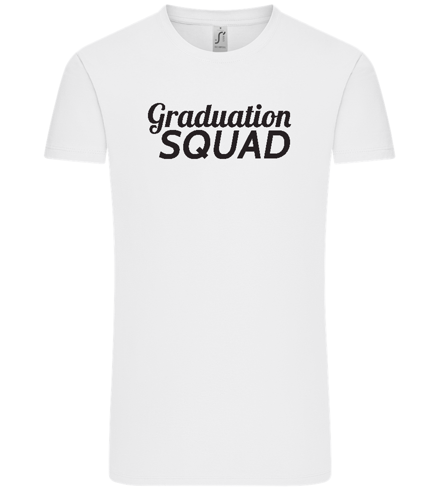 Graduation Squad Design - Comfort Unisex T-Shirt_WHITE_front