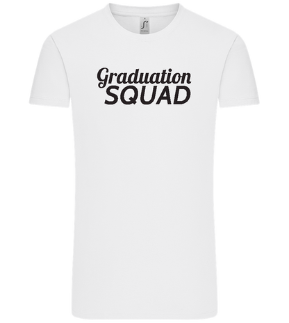 Graduation Squad Design - Comfort Unisex T-Shirt_WHITE_front
