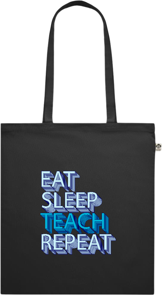 Eat Sleep Teach Repeat Design - Premium colored organic cotton shopping bag_BLACK_front