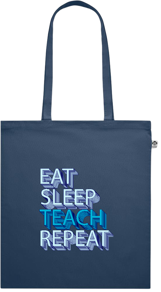 Eat Sleep Teach Repeat Design - Premium colored organic cotton shopping bag_BLUE_front