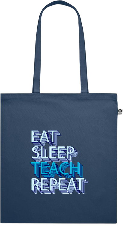 Eat Sleep Teach Repeat Design - Premium colored organic cotton shopping bag_BLUE_front