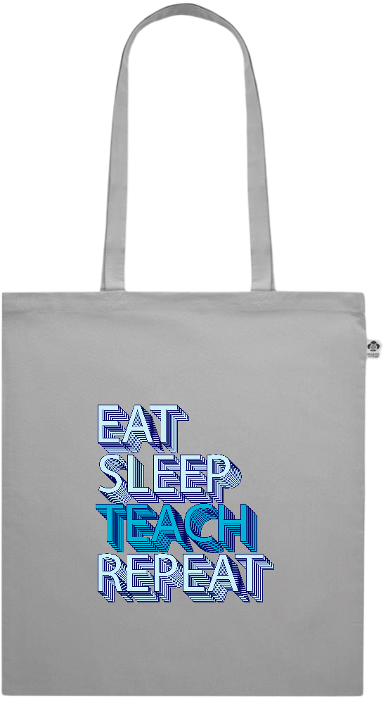 Eat Sleep Teach Repeat Design - Premium colored organic cotton shopping bag_GREY_front