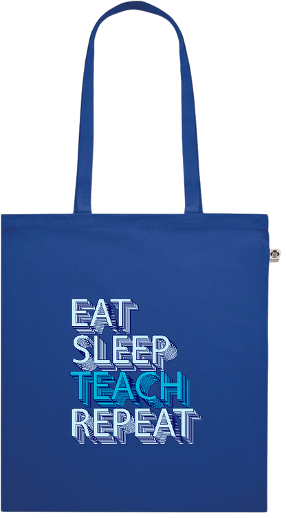 Eat Sleep Teach Repeat Design - Premium colored organic cotton shopping bag_ROYAL BLUE_front