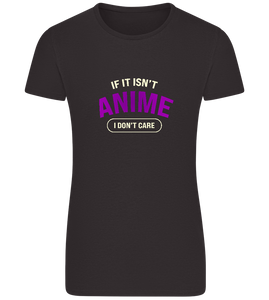 No Anime Don't Care Design - Basic women's fitted t-shirt