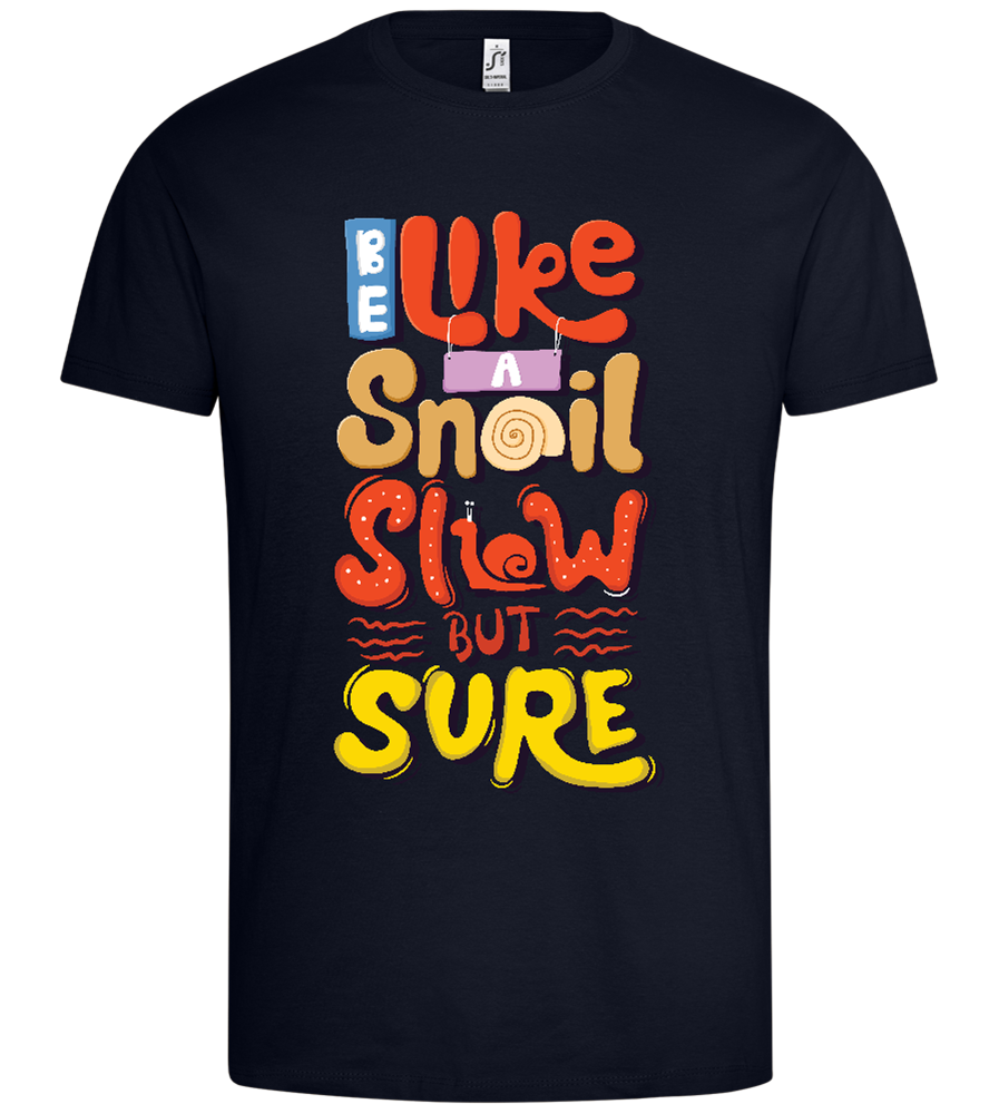 Snail,slow but Sure Design - Premium men's t-shirt_FRENCH NAVY_front