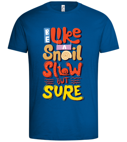 Snail,slow but Sure Design - Premium men's t-shirt_ROYAL_front