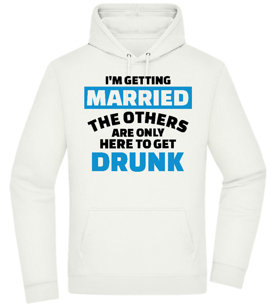 Only Here To Get Drunk Design - Premium Essential Unisex Hoodie_CREAMY GREEN_front