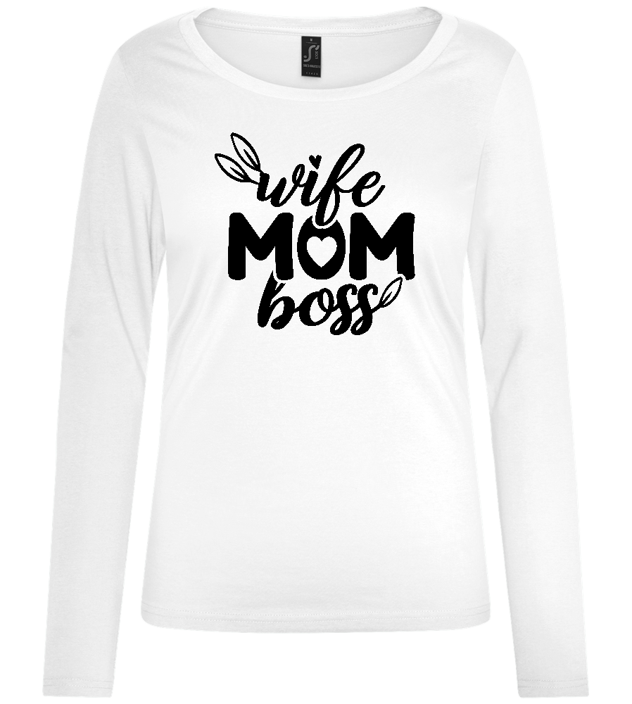 Wife Mom Boss Design - Comfort women's long sleeve t-shirt_WHITE_front