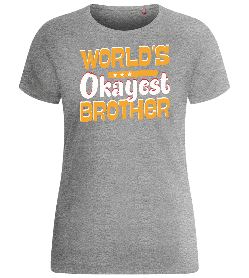 World's Okayest Brother Design - Basic women's fitted t-shirt_ORION GREY_front