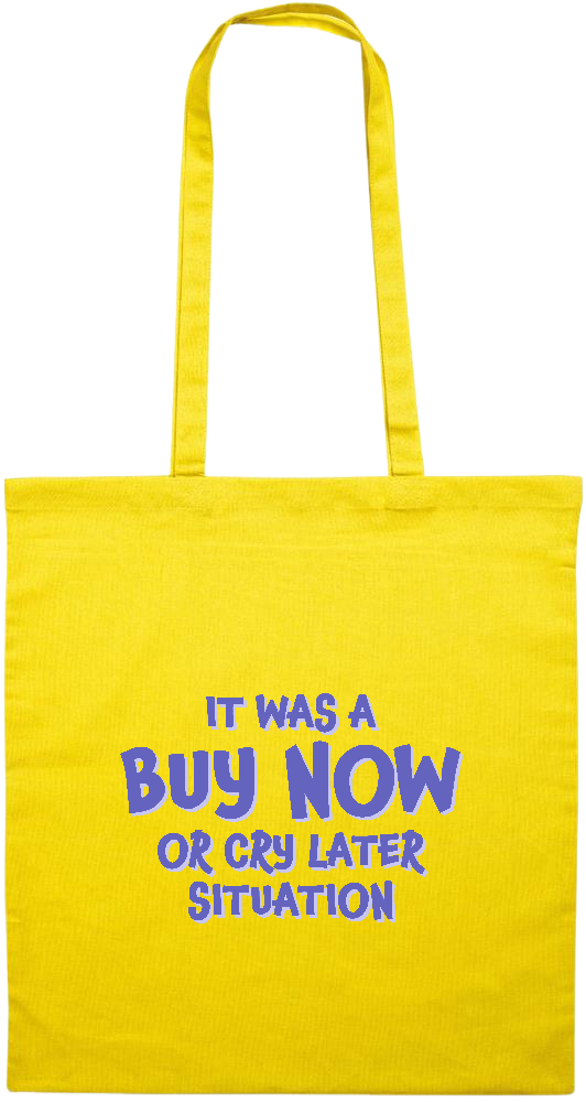 Buy Now Cry Later Design - Premium colored cotton tote bag_YELLOW_front