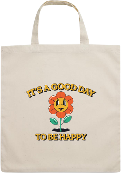 Its a Good Day to be Happy Design - Essential short handle cotton tote bag_BEIGE_front