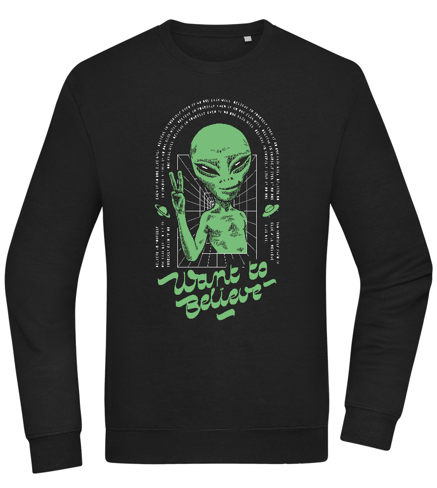 Want To Believe Alien Design - Comfort Essential Unisex Sweater_BLACK_front